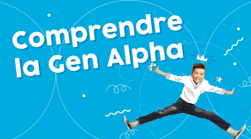 Comprendre La Gen Alpha N2o